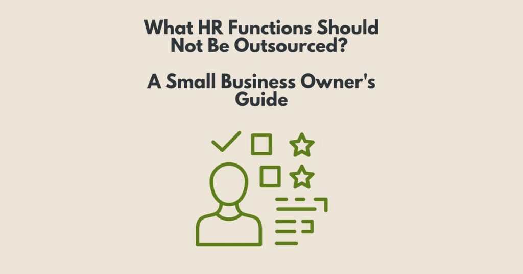Banner titled What HR Functions Should Not Be Outsourced with an outline icon of a person beside a checklist
